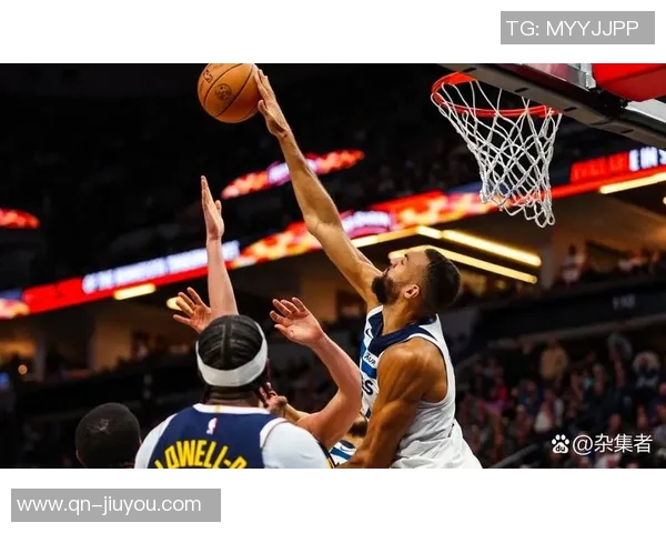 戈贝尔半场表现亮眼高效拿下10分9板3助攻1盖帽助力球队争胜