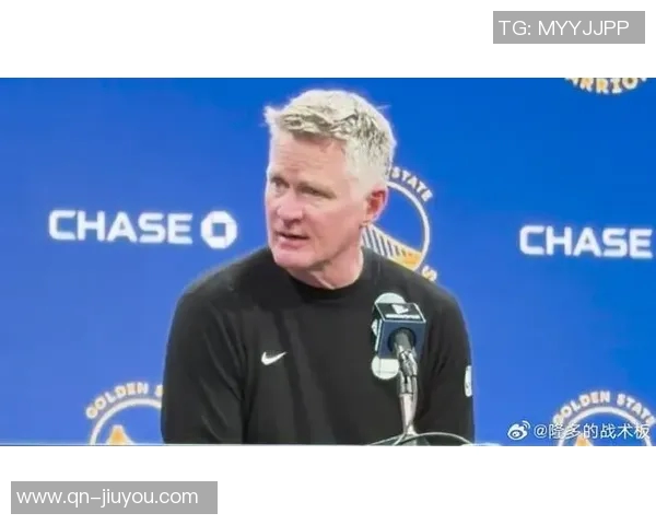 库里谈科尔首节怒火激励球队斗志全员积极回应展现拼搏精神
